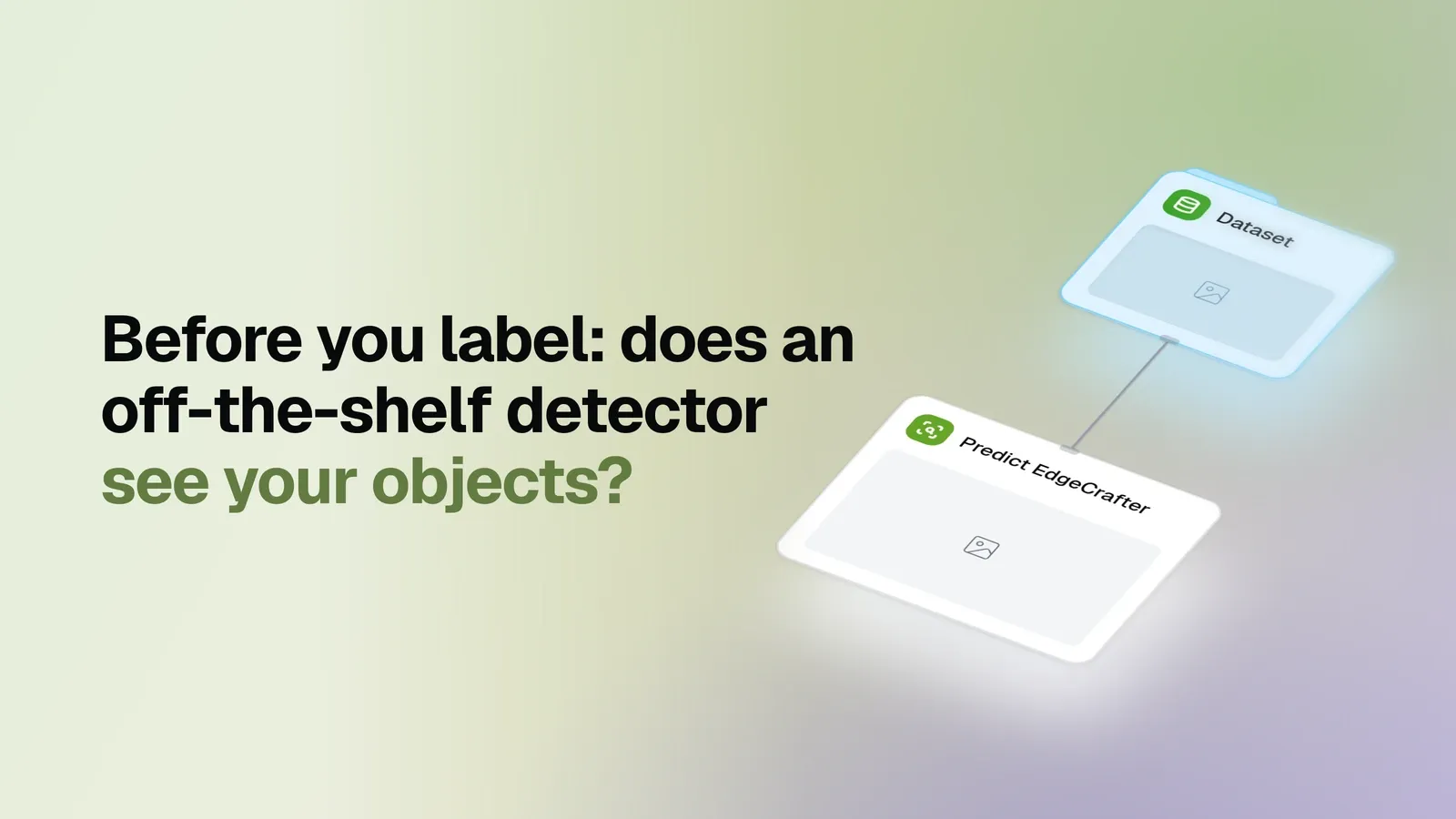 Before you label: does an off-the-shelf detector see your objects?