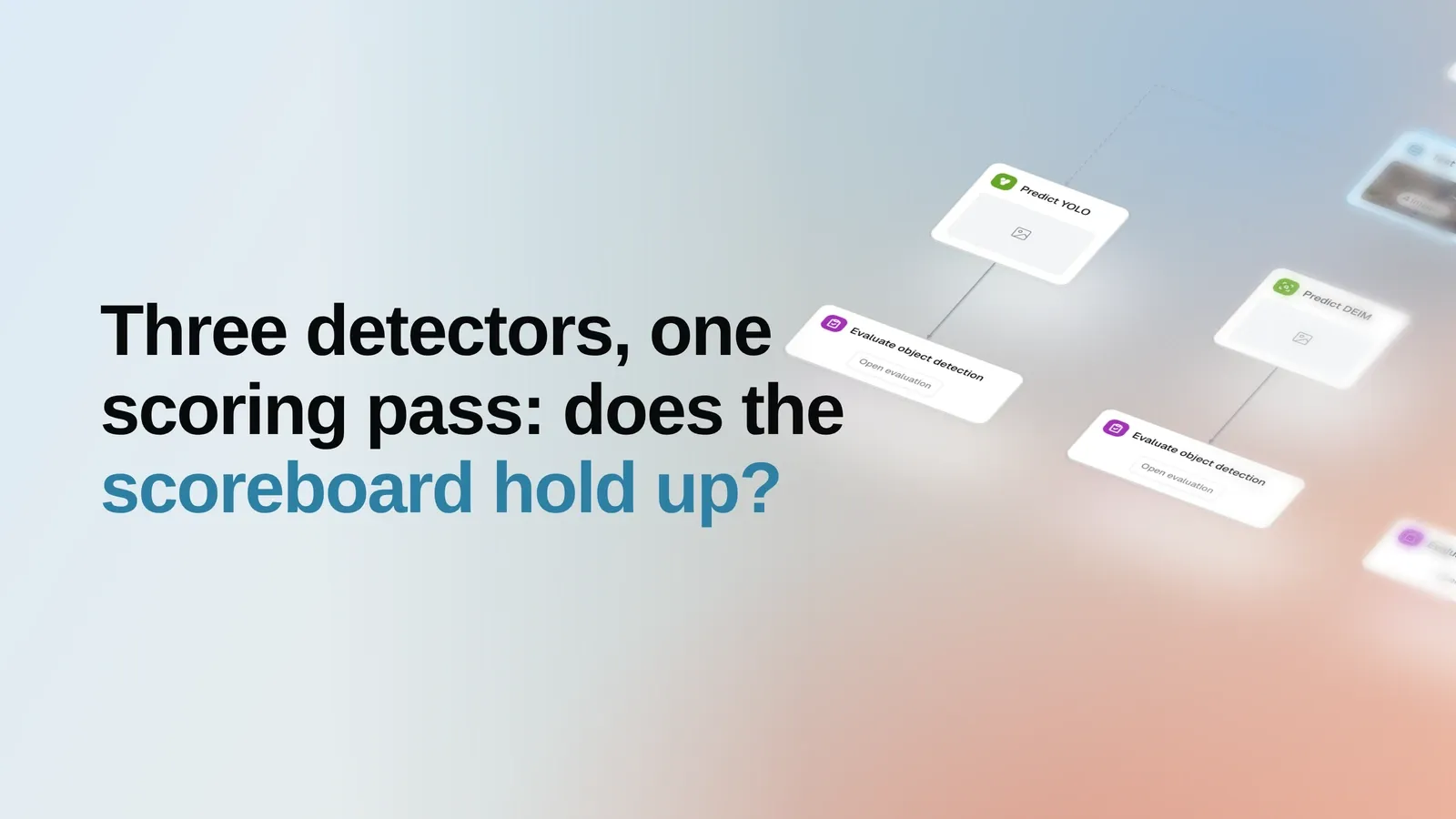 Three detectors, one scoring pass: does the scoreboard hold up?
